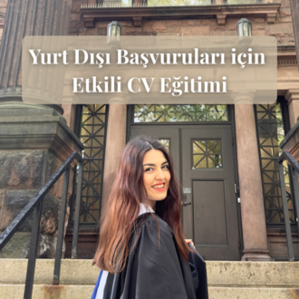 Yurt Dışı Başvurularından Kabul Al: Etkili CV Eğitimi