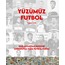 Yüzümüz Futbol | COŞKUN ÇELİK