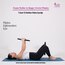 Foam Roller Pilates ve Magic Circle - Weight on Foot (Ağırlık) Pilates Eğitimi