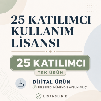 25 KATILIMCI KULLANIM LİSANSI-TEK KULLANIM