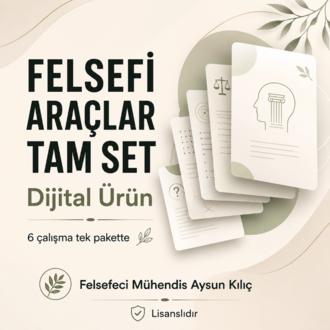FELSEFİ ARAÇLAR TAM SET-6 ayrı PDF dijital çalışma.
