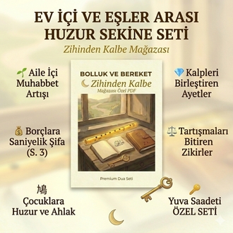 Ev İçi ve Eşler Arası Huzur Sekine Seti | 10 Güçlü Aile Duası Rehberi