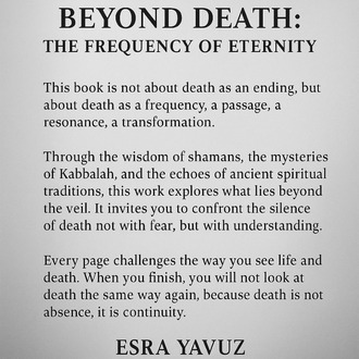 Beyond Death: The Frequency of Eternity