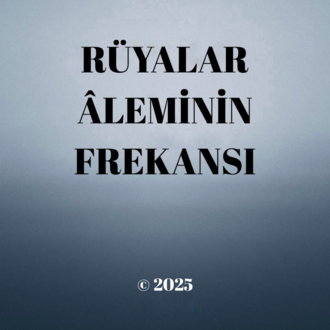 Rüyalar Aleminin Frekansı