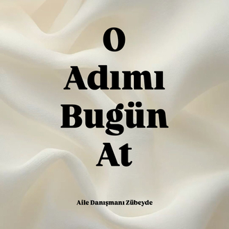 O Adımı Bugün At