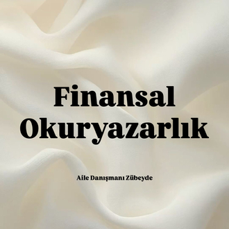 Finansal Okuryazarlık Rehberi