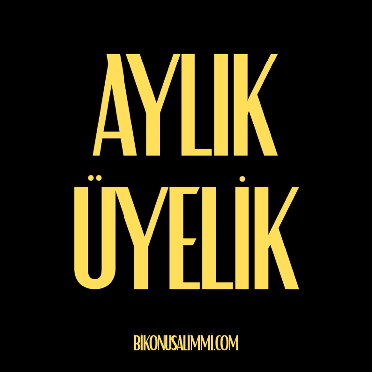 Aylık Üyelik