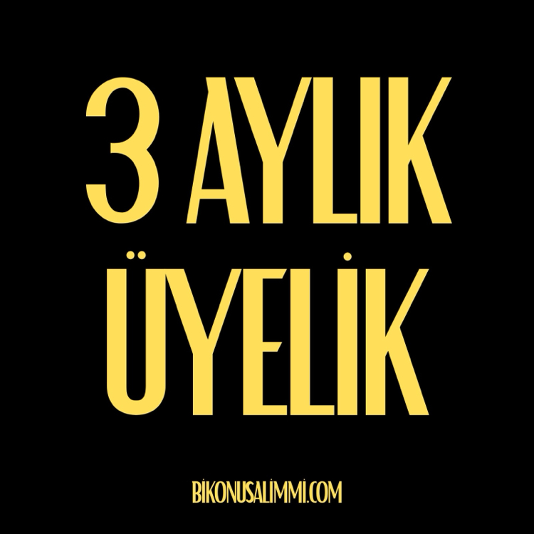 3 Aylık Üyelik