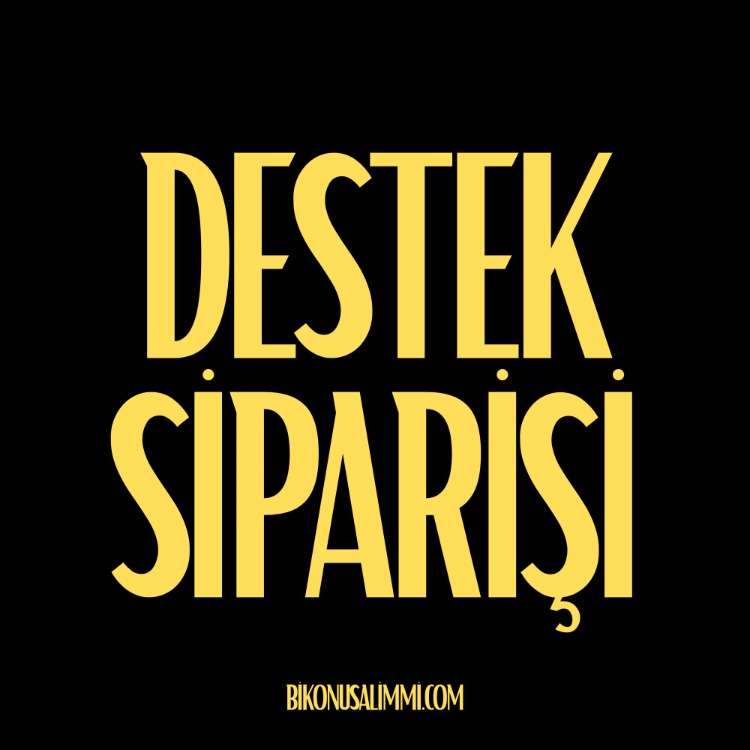 Destek Siparişi