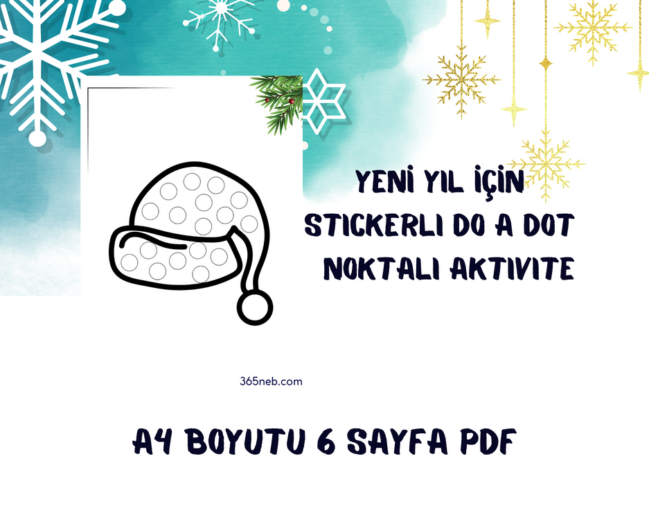 Yeni Yılda Eğlence Do-A-Dot Stickerlı Aktivite | Çocuklar İçin Noel Etkinliği | Okul Öncesi