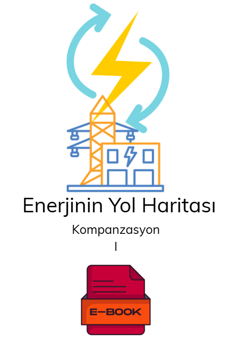 Enerjinin Yol Haritası Kompanzasyon 1 - E-Kitap