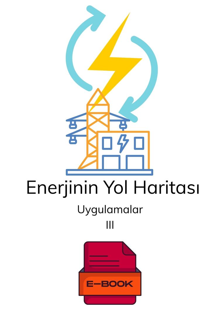 Enerjinin Yol Haritası Uygulamalar 3 - E-Kitap