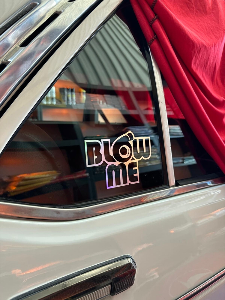 Blow me sticker