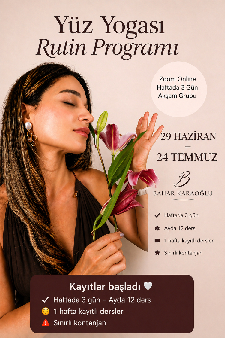29 HAZİRAN 24 TEMMUZ FACEYOGA ZOOM DERSLERİ