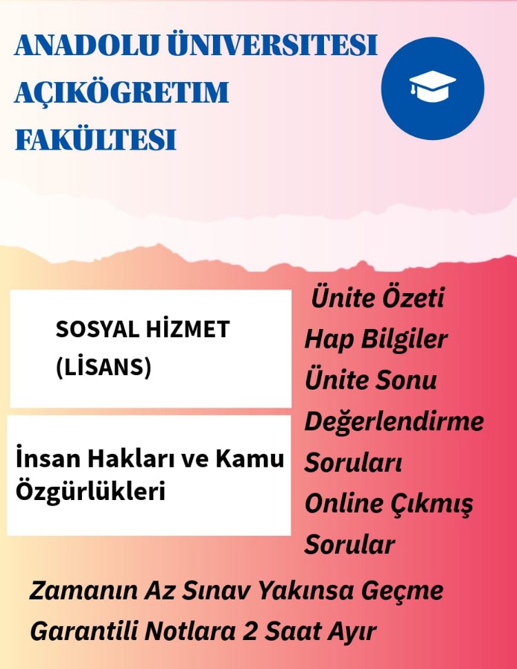 INSAN HAKLARI VE KAMU OZGURLUKLERI