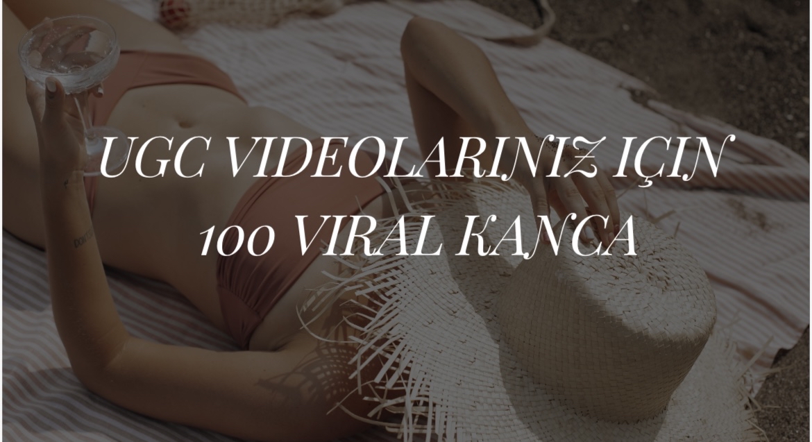 100 VİRAL UGC KANCA + BONUS CHATGPT PROMPT