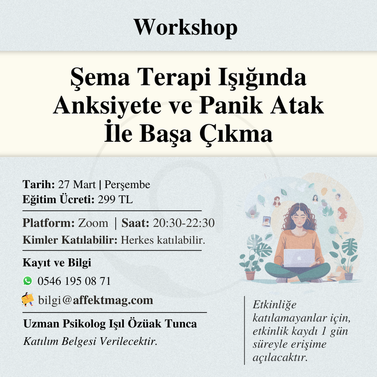 Şema Terapi Işığında Anksiyete ve Panik Atak İle Başa Çıkma