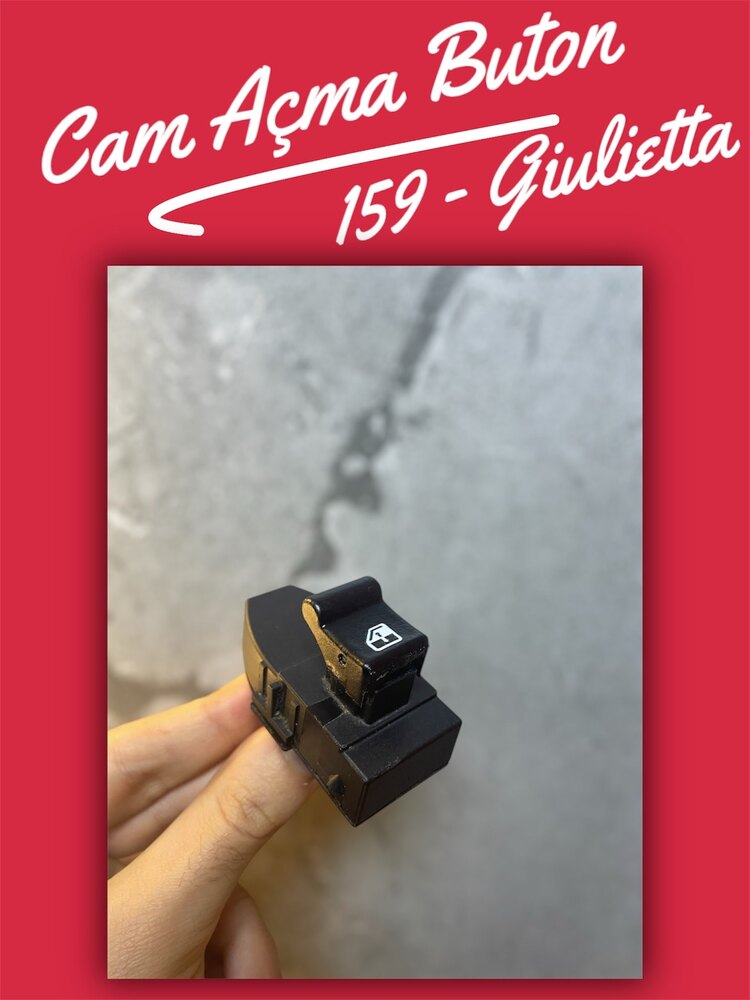 Alfa Romeo 159 Giulietta Cam Açma Butonu