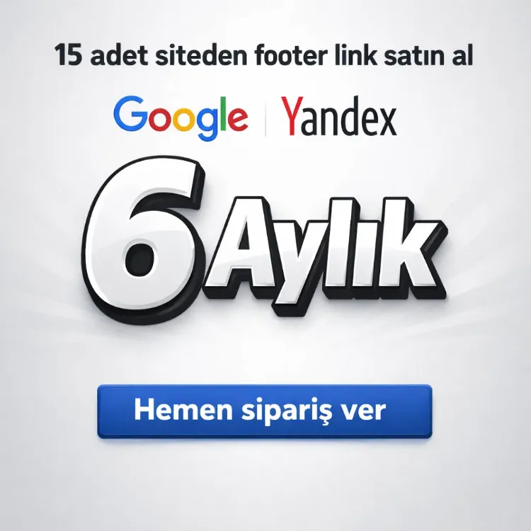 Footer Link Satışı : DA Yüksek 15 Adet Site 6 AYLIK