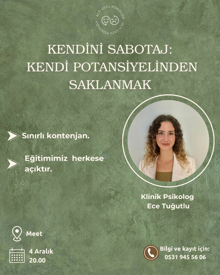 Kendini Sabotaj: Kendi Potansiyelinden Saklanmak