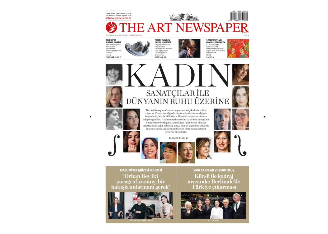 The Art Newspaper Türkiye - Mart Sayısı