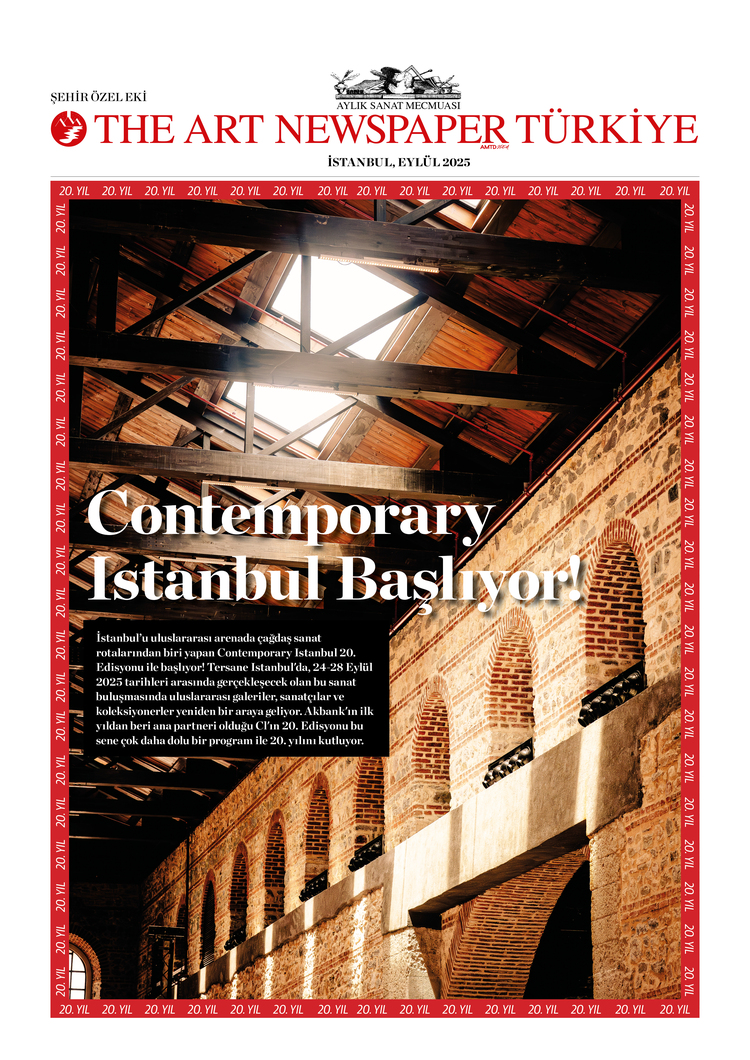 The Art Newspaper Türkiye - Eylül 2025 Sayısı ve Şehir Özel Eki 