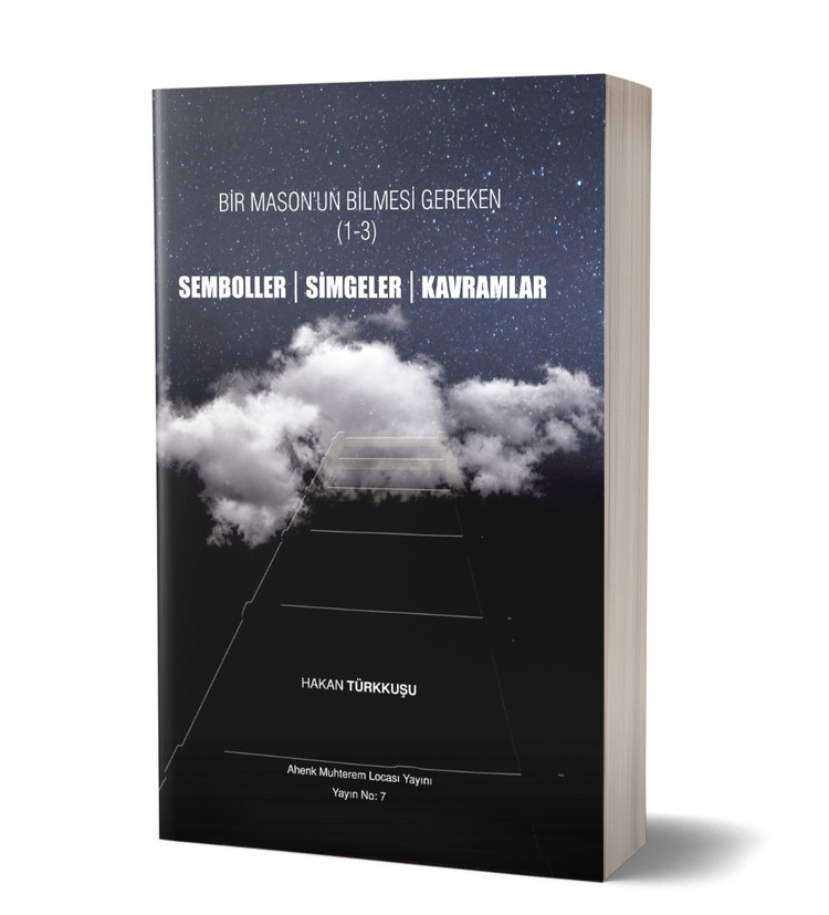 Bir Mason'un bilmesi gereken (1-3) Semboller | Simgeler | Kavramlar