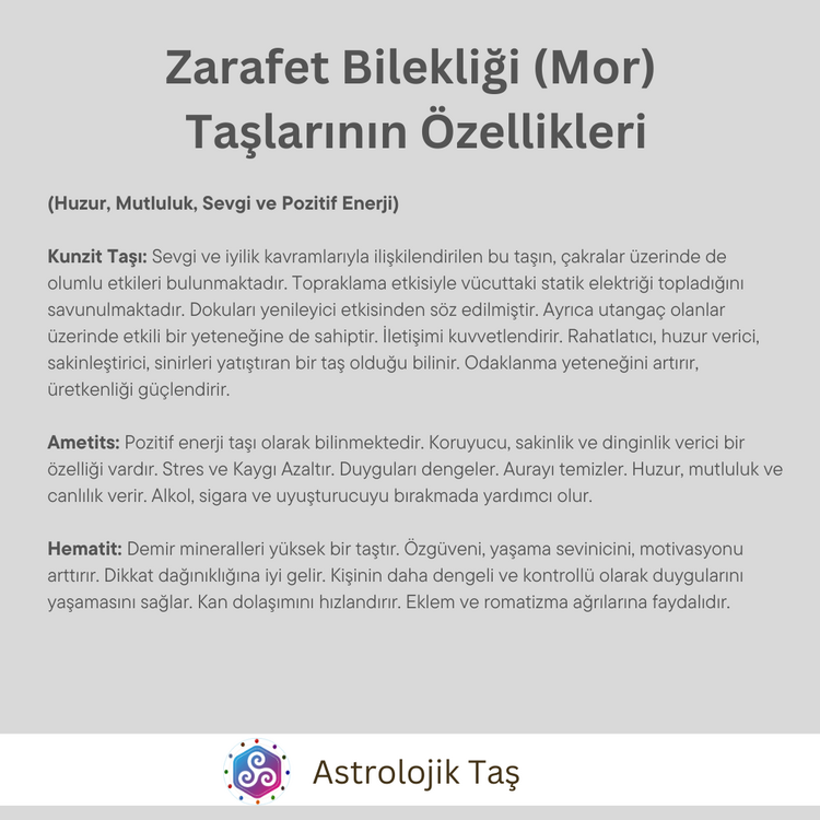 Zarafet Bilekliği (Mor) Taşlarının Özellikleri