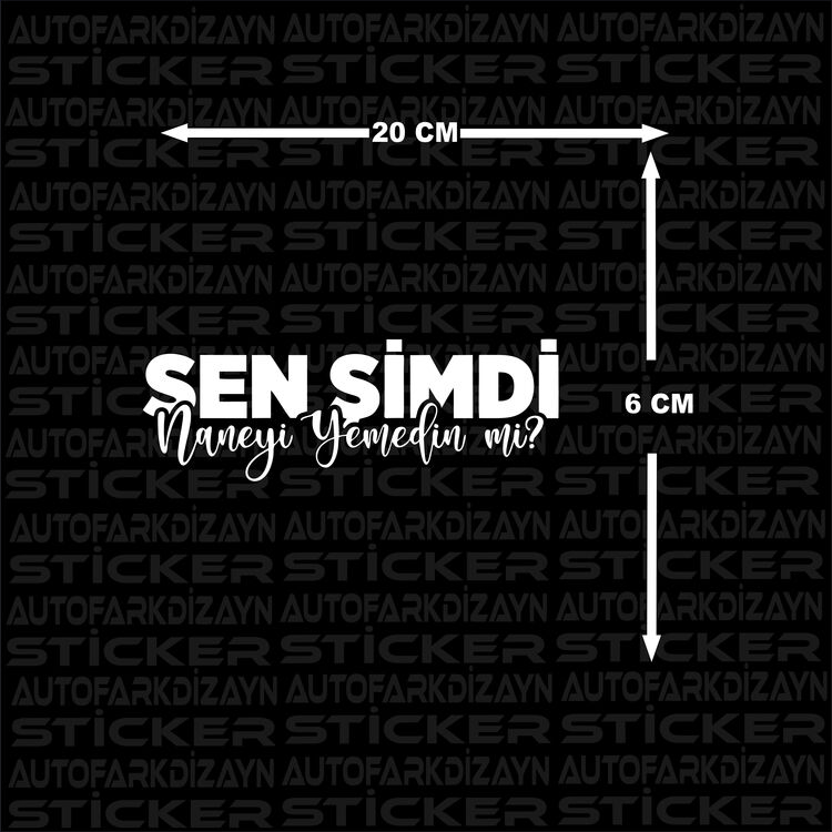 Sen şimdi naneyi yemedin mi