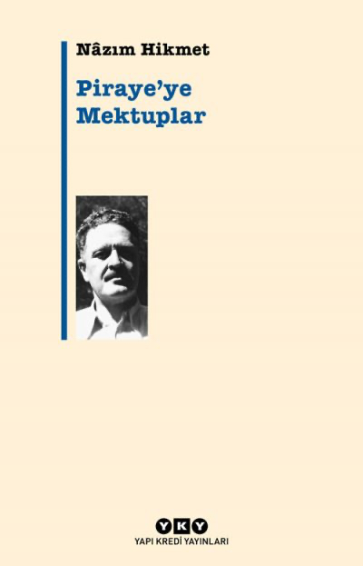 Nazım Hikmet Piraye’ye Mektuplar