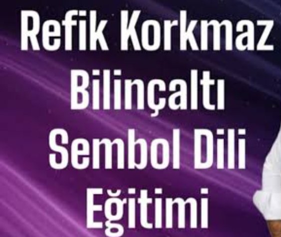 REFİK KORKMAZ BİLİNÇALTI SEMBOL DİLİ EĞİTİMİ 