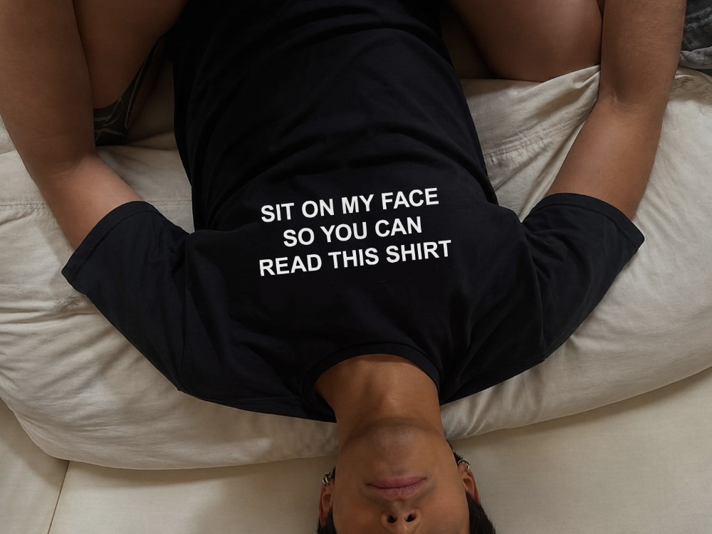 Sit on my face so you can read this y2k funny tee