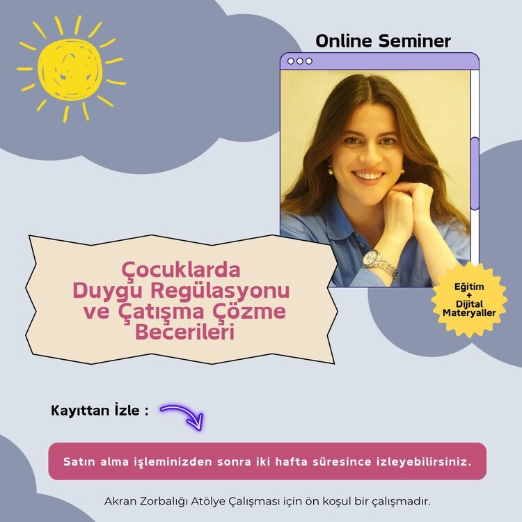 Çocuklarda Duygu Regülasyonu ve Çatışma Çözme Becerileri | Kayıttan İzle :