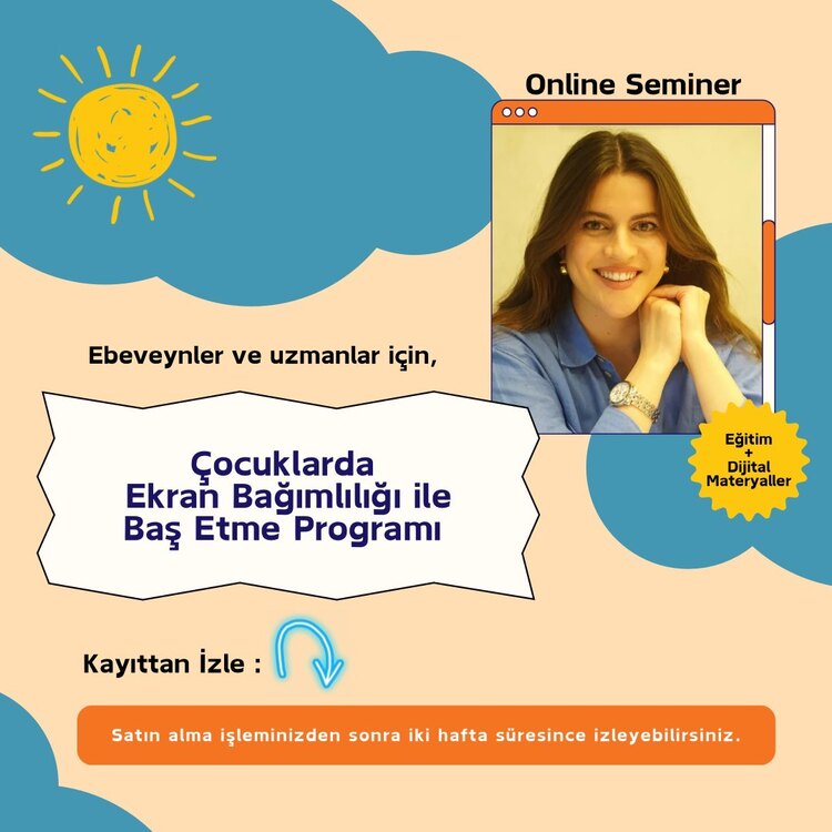 Çocuklarda Ekran Bağımlılığı ile Baş Etme Programı | Kayıttan İzle :