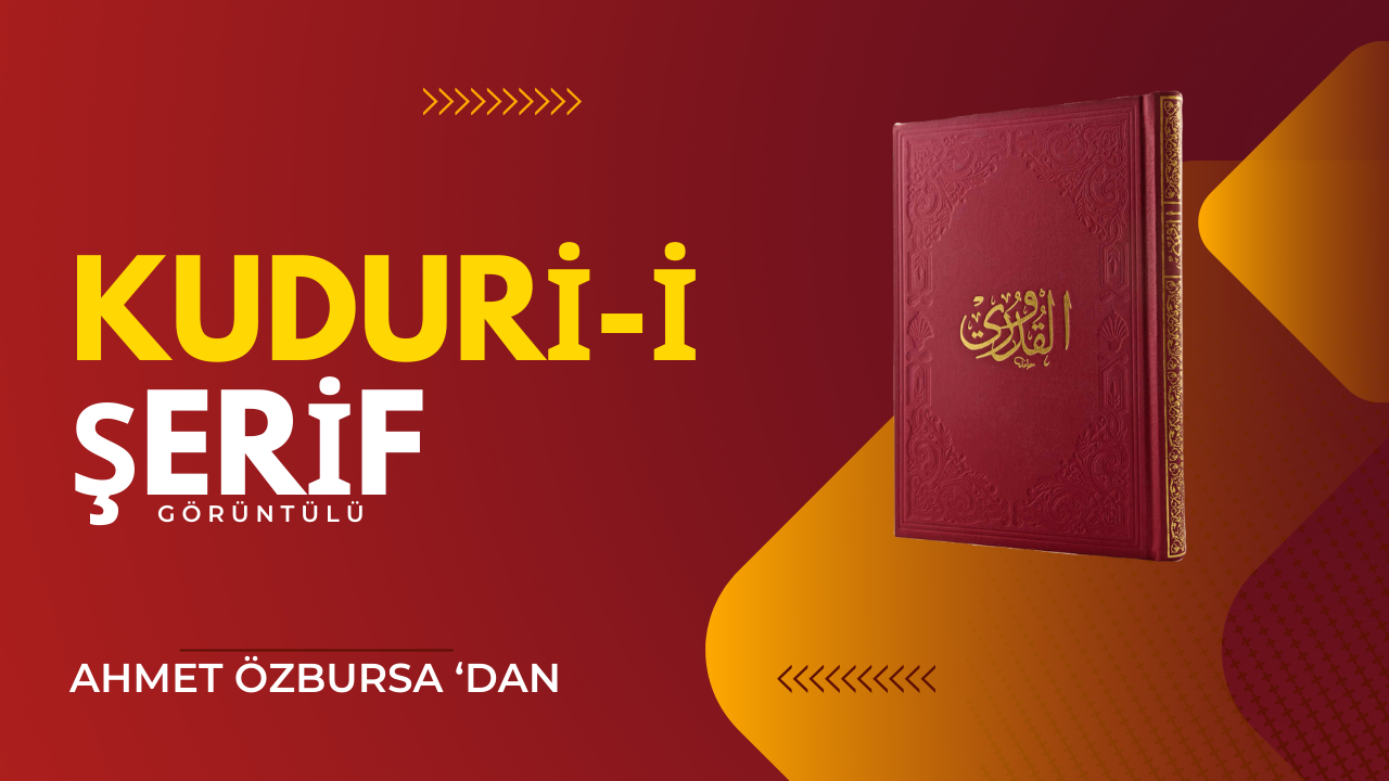 Kudur-i Şerif Dersleri (Görüntülü ve Ses formatında)