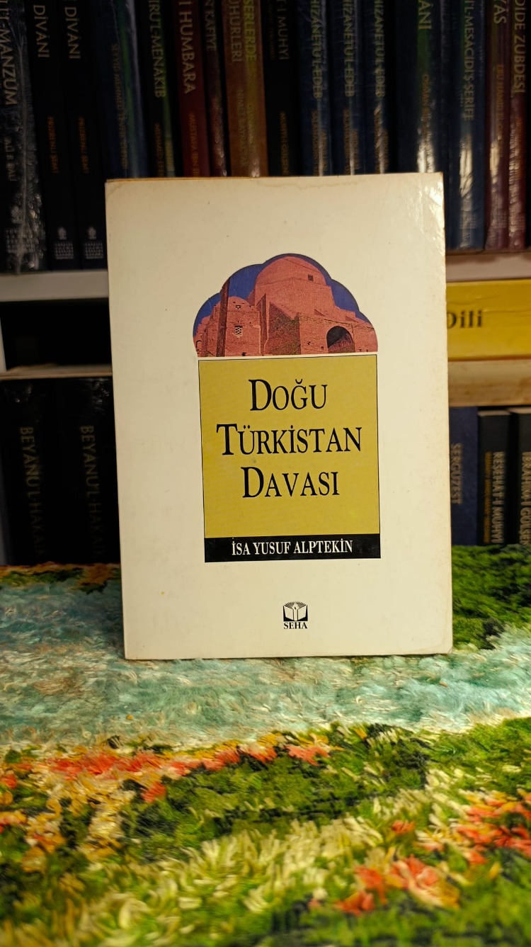 Bir Davanın Hafızası - Hariçte Doğu Türkistan Davası ve Erkin Alptekin