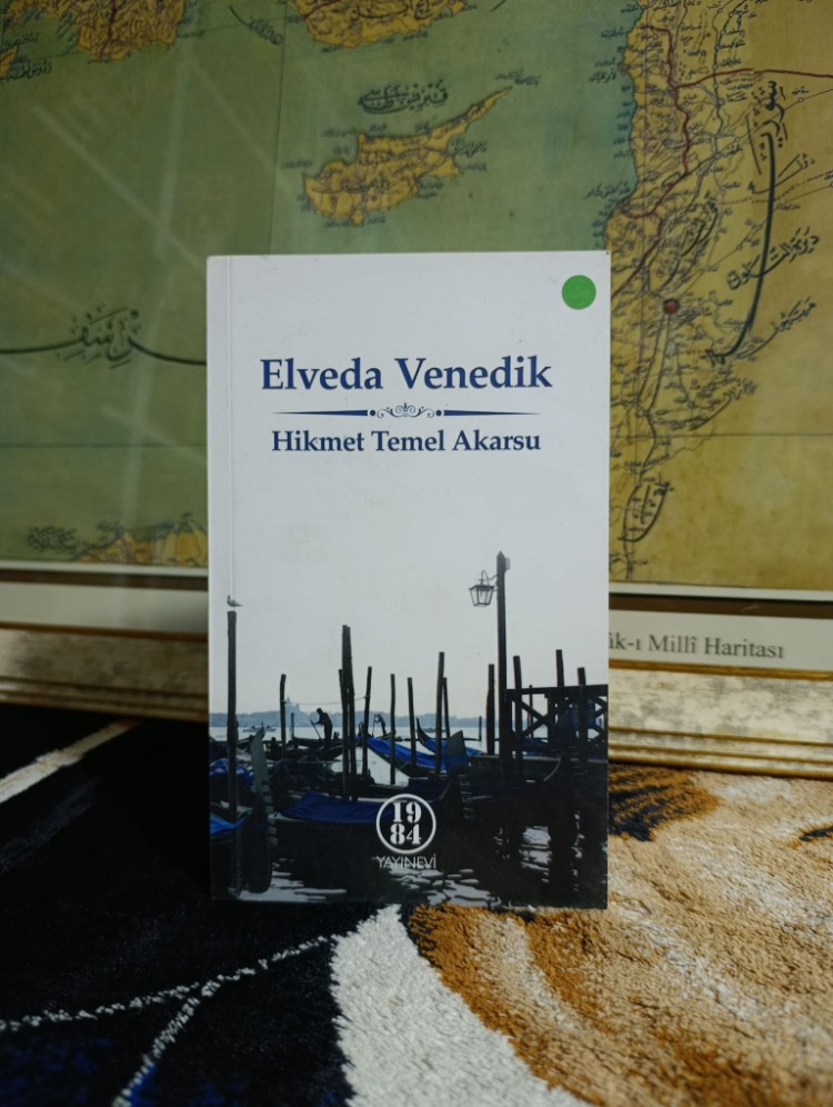 Elveda Venedik - Hikmet Temel Akarsu