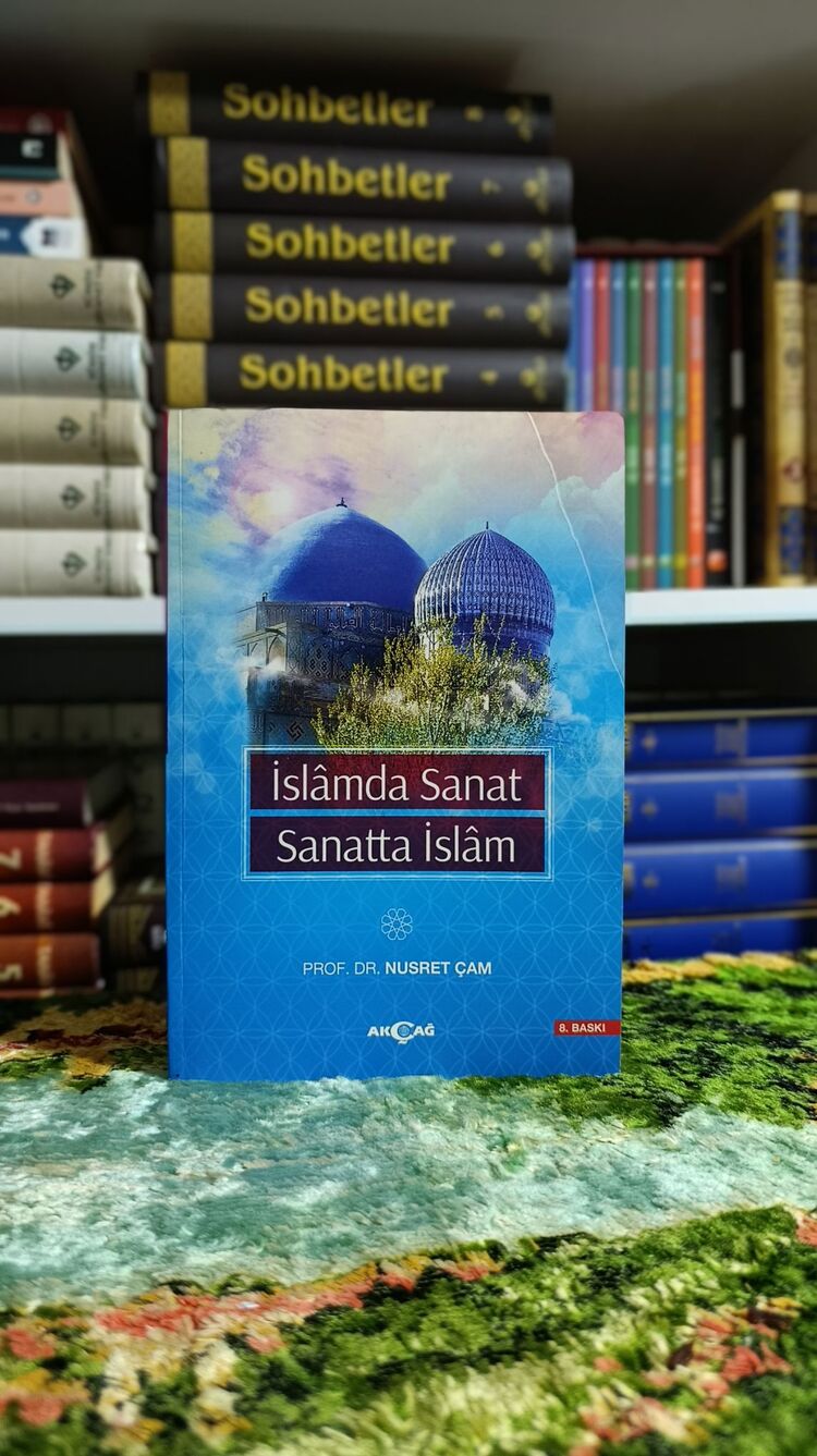 İslamda Sanat Sanatta İslam