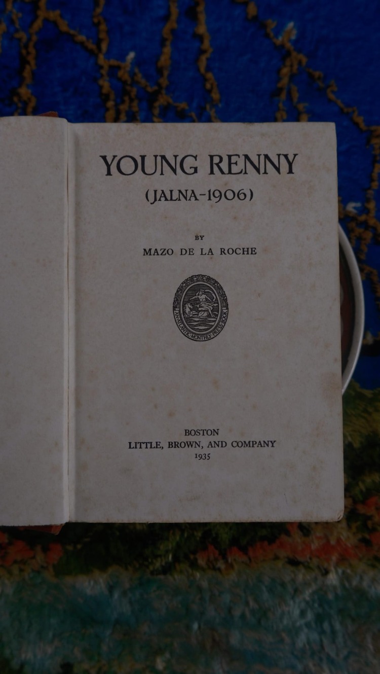 Young Renny (Jalna - 1906) - Mazo De La Roche - 1935 Little, Brown, and Company Hardback