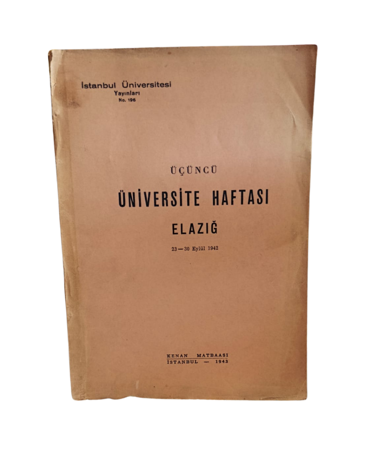 Üçüncü Üniversite Haftası Elazığ 23 - 30 Eylül 1942
