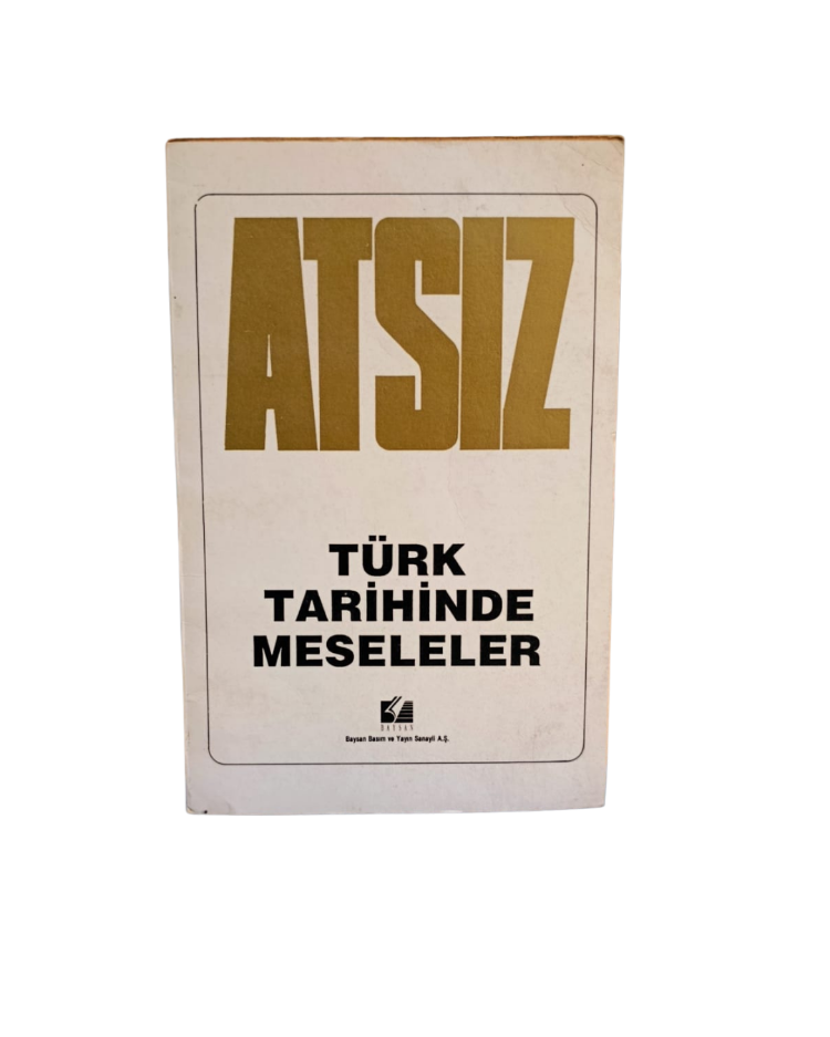 Türk Tarihinde Meseleler - Hüseyin Nihal Atsız