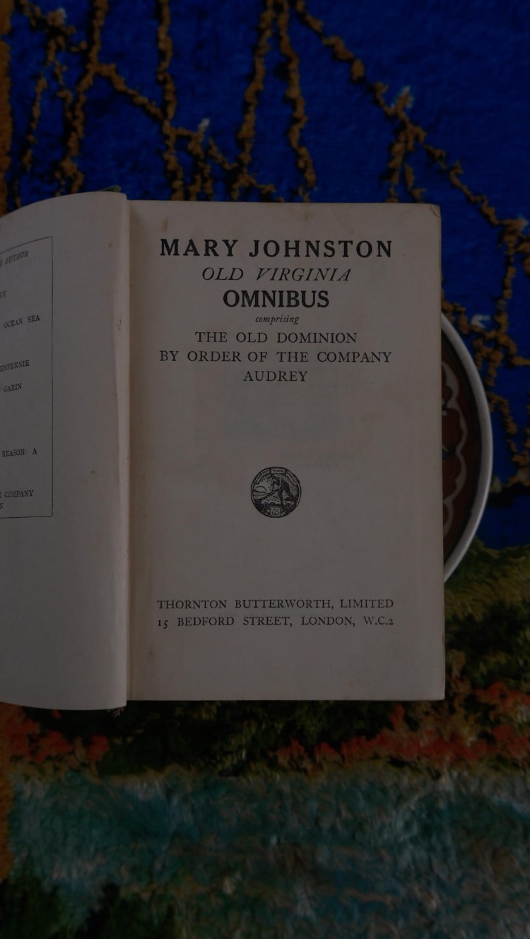 THE OLD DOMINION [Prisoners of Hope] Being An Account Of Certain Prisoners Of Hope; A Tale of Coloni
