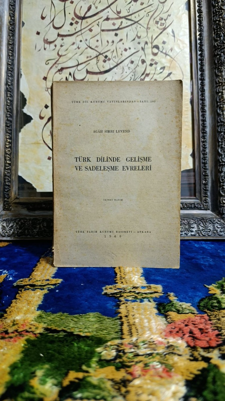 Türk Dilinde Gelişme ve Sadeleşme Evreleri - Agah Sırrı Levend
