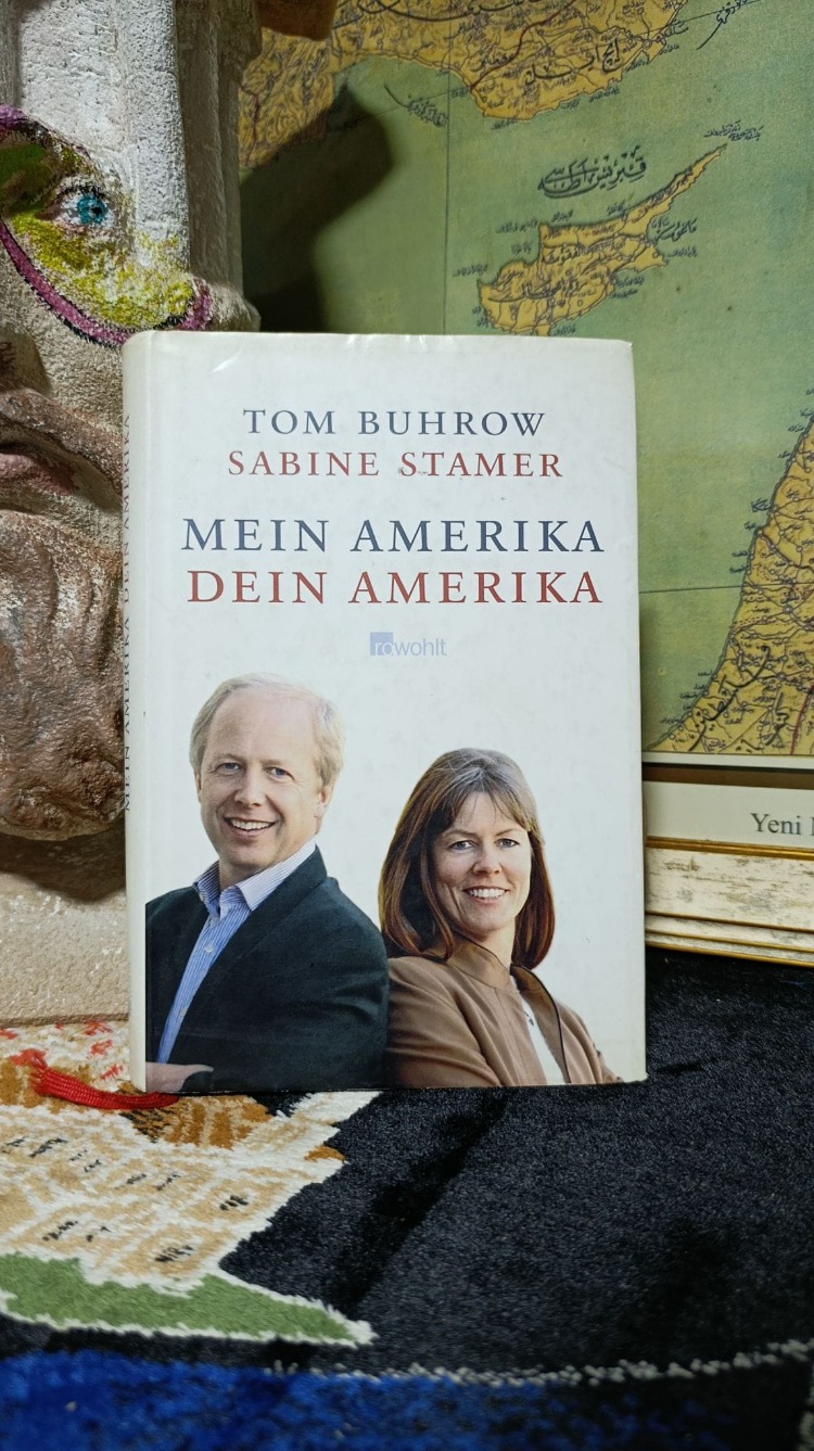 Mein Amerika - Dein Amerika - Tom Buhrow , Sabine Stamer