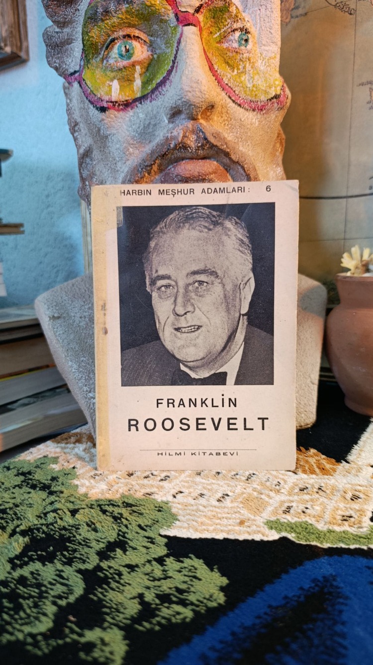 Harbin Meşhur Adamları - 6 - Franklin Roosevelt