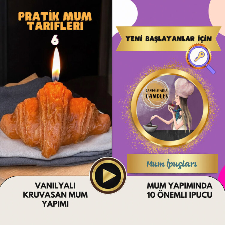Pratik Mum Tarifleri 6 - Vanilyalı Kruvasan Mum Yapımı (10 ÖNEMLİ İPUCU HEDİYELİ)