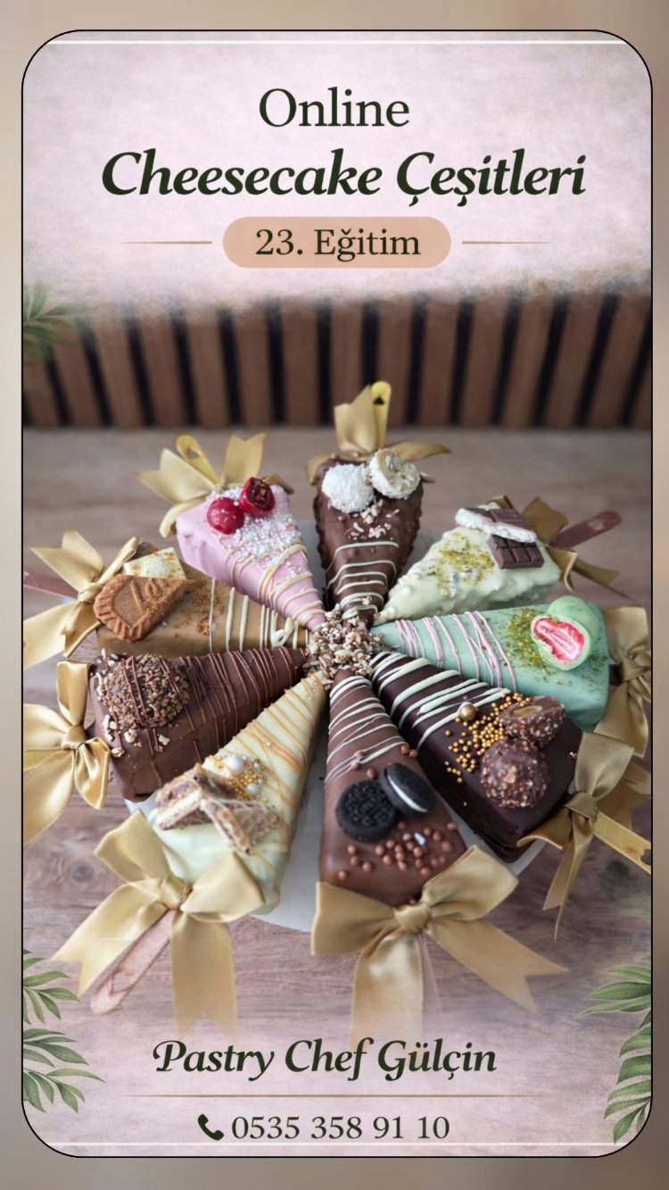 23.CHEESECAKE ÇEŞİTLERİ EĞİTİMİ