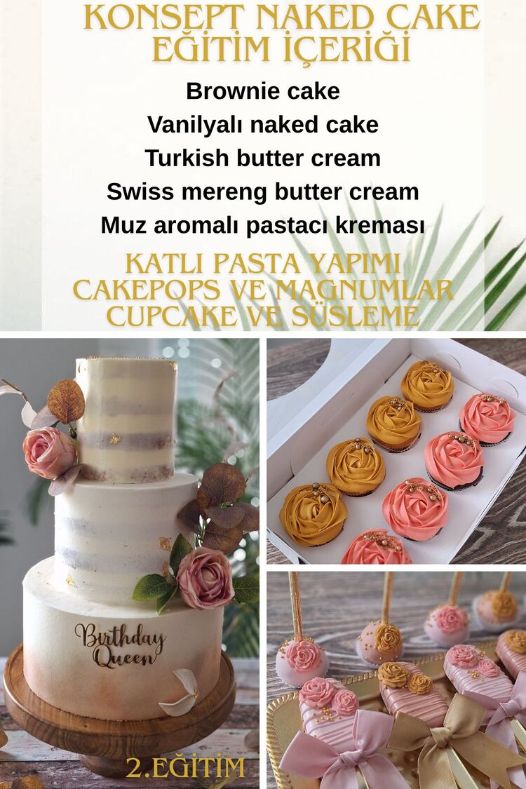 2. NAKED CAKE EĞİTİMİ 