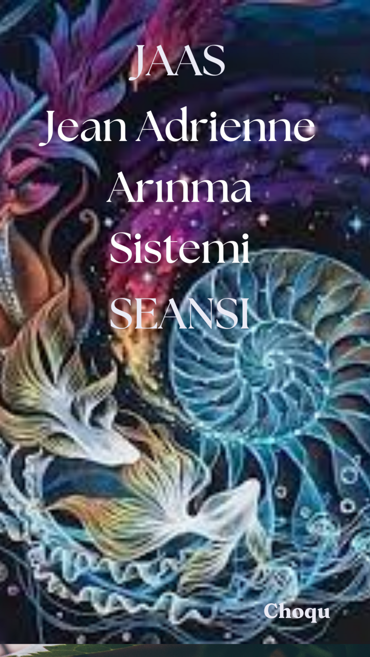 JAAS JEAN ADRİENNE ARINMA SİSTEMİ SEANSI