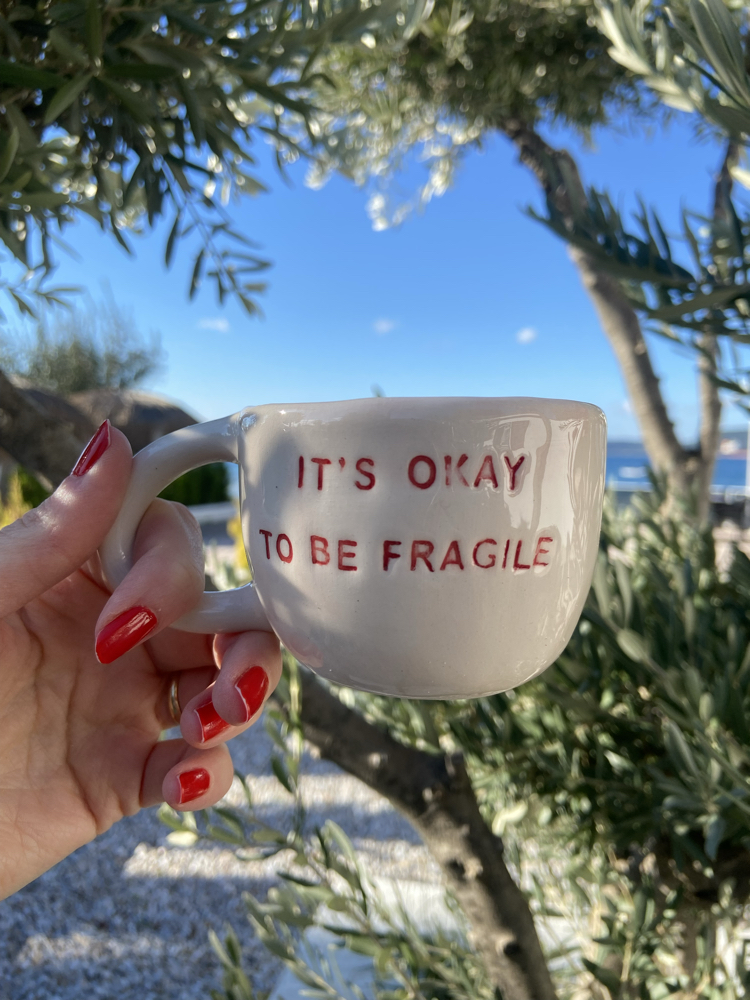 It’s Okay To Be Fragile Mug
